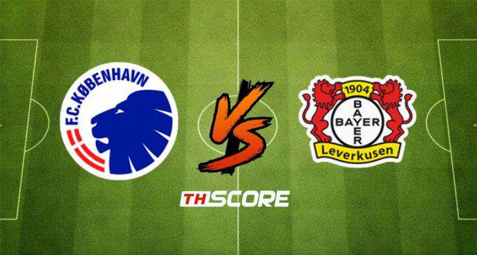 พรีวิวฟุตบอล ยูฟ่าแชมเปียนส์ลีก: เอฟซี โคเปนเฮเก้น vs ไบเออร์ เลเวอร์คูเซิน