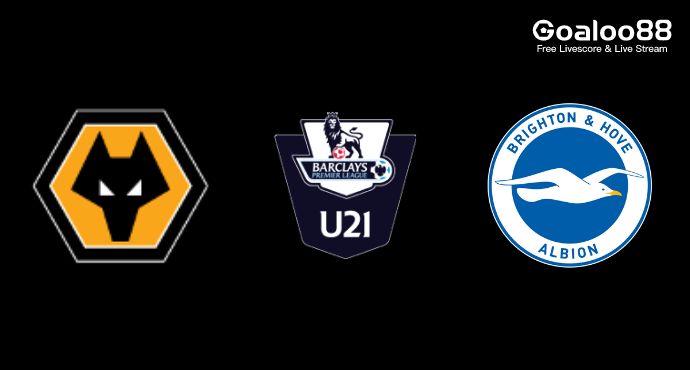 Wolverhampton U21 VS Brighton U21 Prediction England U21 Premier League