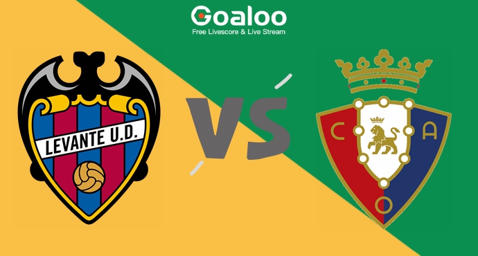 Levante vs Osasuna: A La Liga Clash