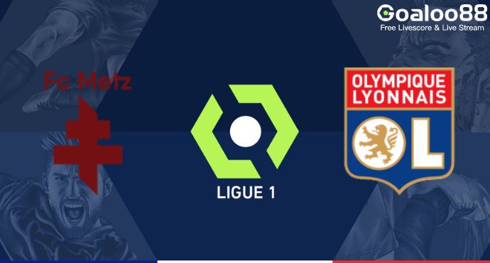 Metz VS Lyon Prediction France Ligue 1
