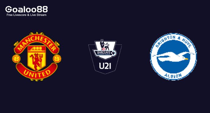 Manchester United U21 VS Brighton U21 Prediction England U21 Premier League