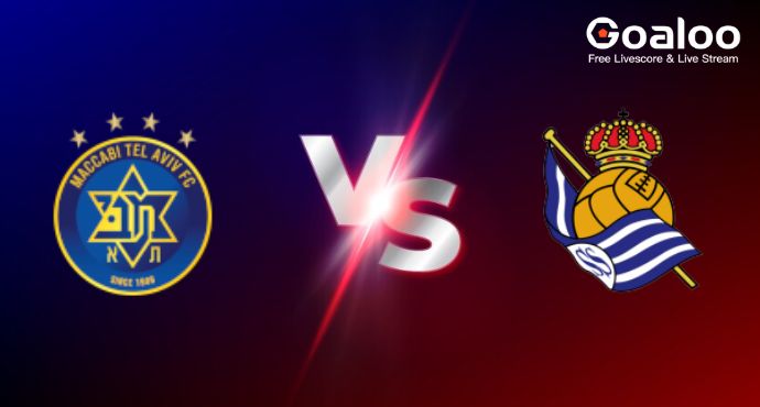 UEFA Europa League---Maccabi Tel Aviv VS Real Sociedad Preview