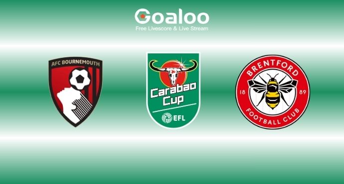 England League Cup---AFC Bournemouth VS Brentford Prediction