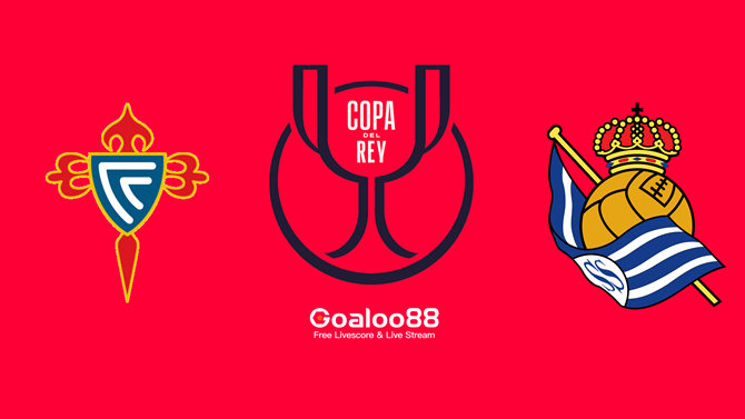 ​Celta Vigo vs Real Sociedad Prediction Spanish Copa Del Rey