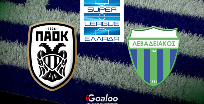 PAOK Saloniki VS Levadiakos Preview Greece Super League A