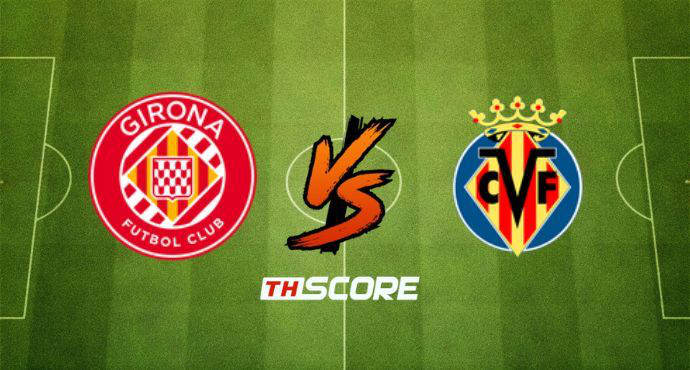 ​พรีวิวฟุตบอล ลาลิกา: คิโรน่า vs บียาร์เรอัล