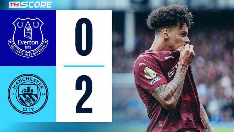 ​แมนเชสเตอร์ ซิตี้ เปิดบ้านถล่ม เอฟเวอร์ตัน 2-0 ออเรลี่ ยิงประตูชัย