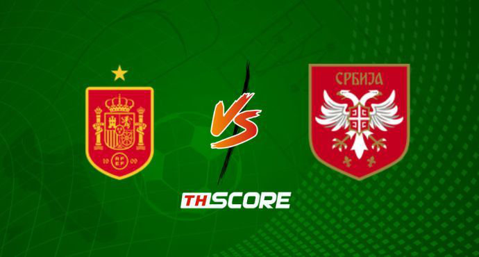 ​พรีวิวฟุตบอล กระชับมิตรทีมชาติ: สเปน vs เซอร์เบีย