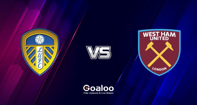 English Premier League---Leeds United VS West Ham United Prediction