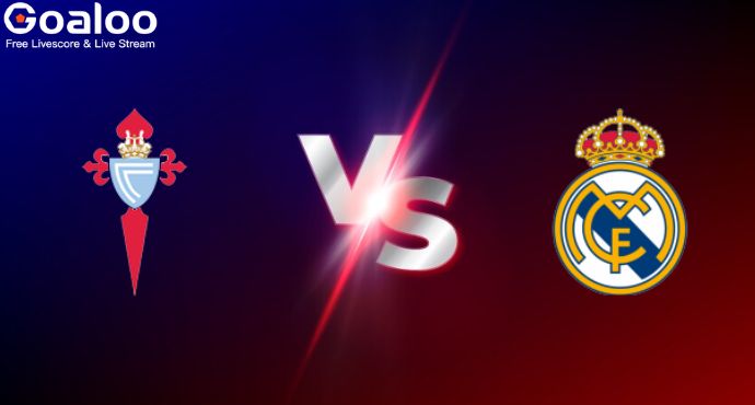 Spanish La Liga---Celta Vigo VS Real Madrid Prediction
