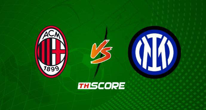 พรีวิวฟุตบอล เซเรีย อา อิตาลี: เอซี มิลาน vs อินเตอร์ มิลาน