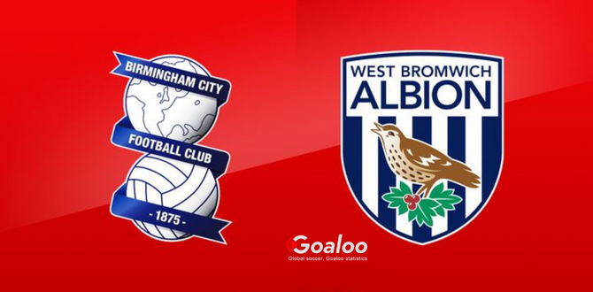 Birmingham City VS West Bromwich(WBA) Previews England Championship