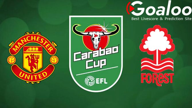Manchester United VS Nottingham Forest Prediction England League Cup