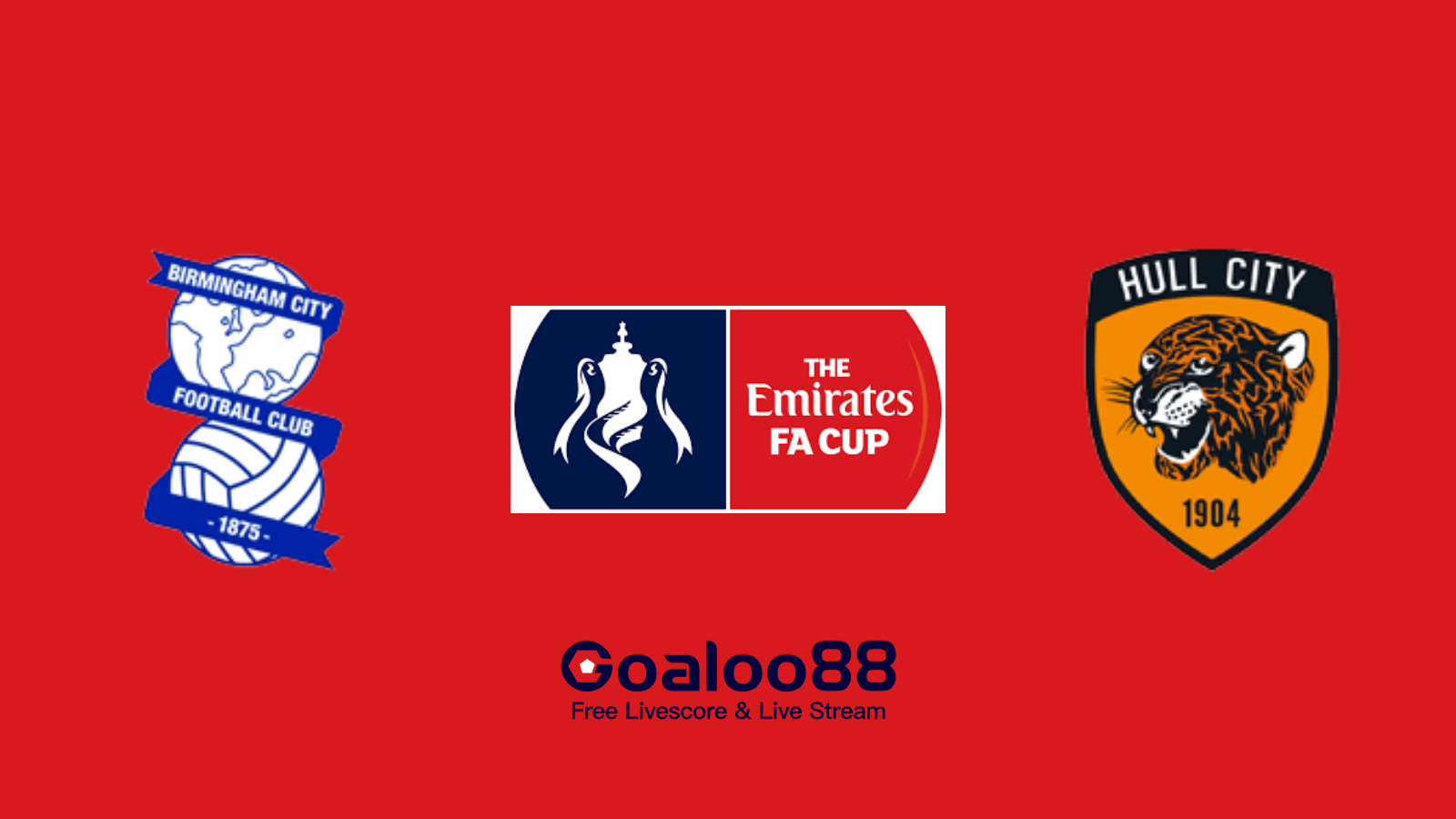 Birmingham City VS Hull City Prediction England FA Cup