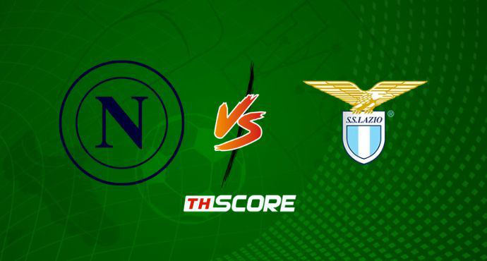 พรีวิวฟุตบอล เซเรีย อา อิตาลี: นาโปลี vs ลาซิโอ