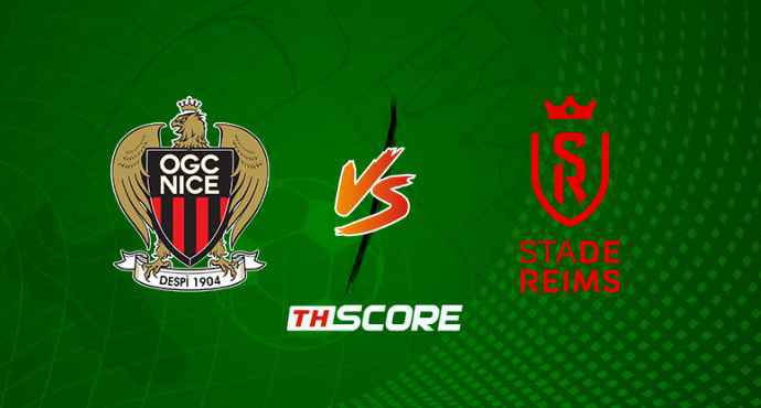 พรีวิวฟุตบอล ลีก เอิง ฝรั่งเศส: นีซ vs แร็งส์