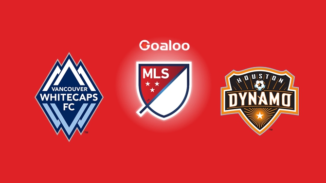 Vancouver Whitecaps VS Houston Dynamo