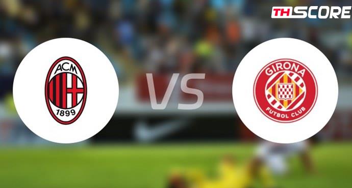 วิเคราะห์บอล เอซี มิลาน VS คิโรน่า