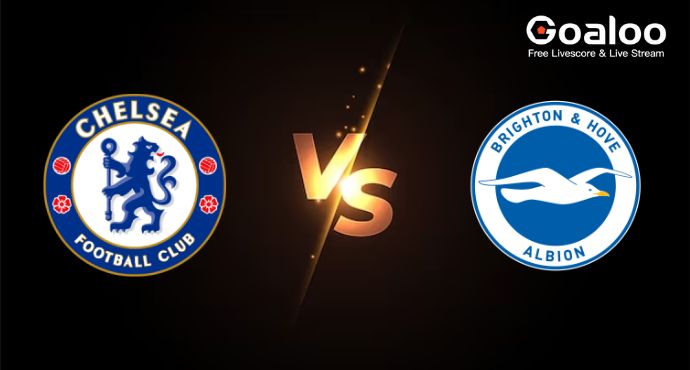 Goaloo Preview: English Premier League---Chelsea VS Brighton Hove Albion