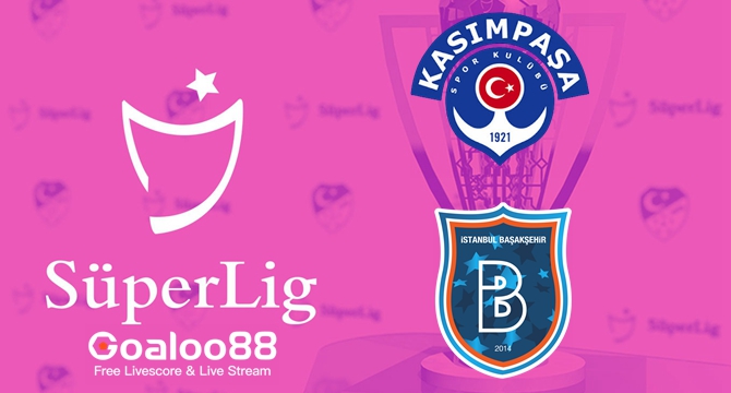 Kasimpasa VS Istanbul Basaksehir Prediction Turkey Super Lig