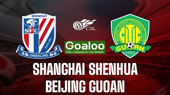 Shanghai Shenhua VS Beijing Guoan Prediction Chinese Super League