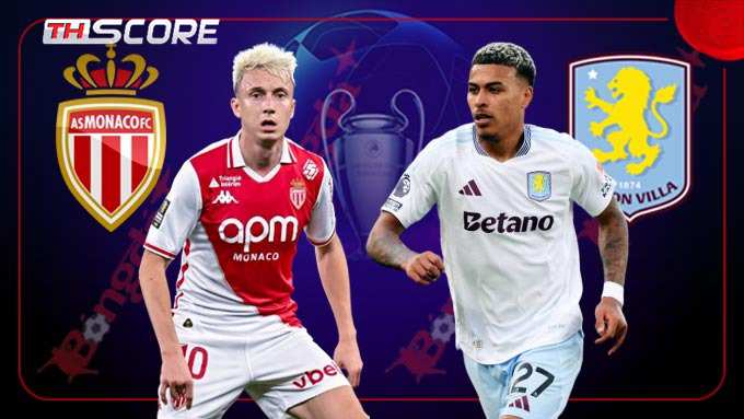 พรีวิว แชมเปี้ยนส์ ลีก: โมนาโก ปะทะ แอสตัน วิลล่า
