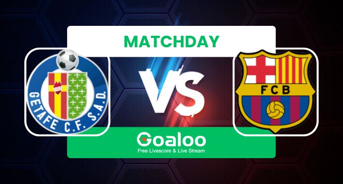 Spanish La Liga---Getafe VS FC Barcelona Prediction