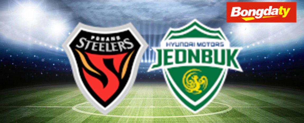Pohang Steelers VS Jeonbuk Hyundai Motors 17:30 25/07/2026 K-League Hàn Quốc