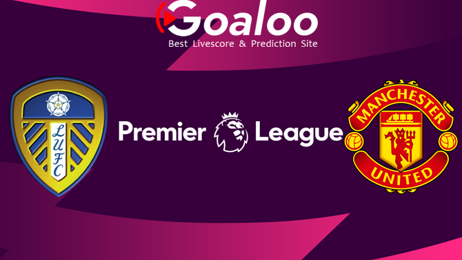 Leeds United VS Manchester United Prediction English Premier League