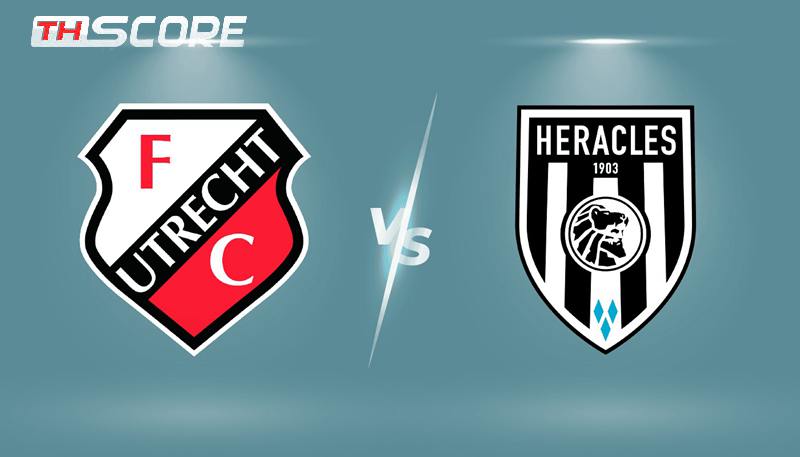 ​​พรีวิวฟุตบอล พรีเมียร์ดัตช์: เฮราเคิ่ลส์ ปะทะ อูเทร็ชท์
