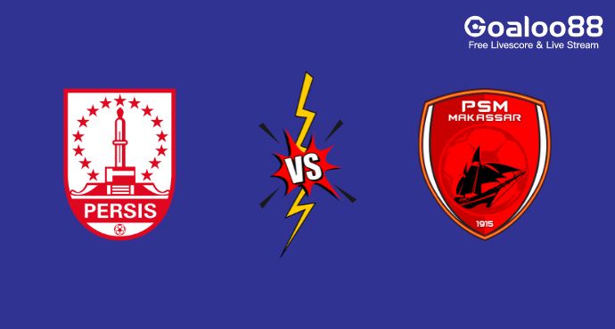 Persis Solo FC VS PSM Makassar Prediction Indonesia Liga 1