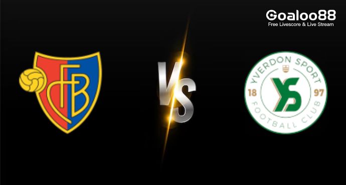 Basel VS Yverdon Prediction Switzerland Super League