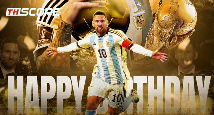 🎂 สุขสันต์วันเกิด - ตำนานเบอร์ 10 เมสซี