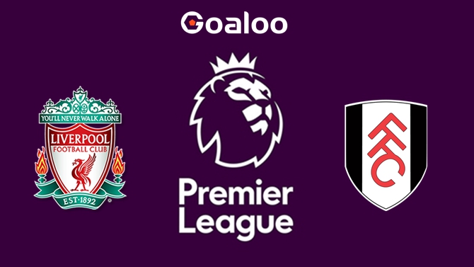 Liverpool VS Fulham Prediction English Premier League