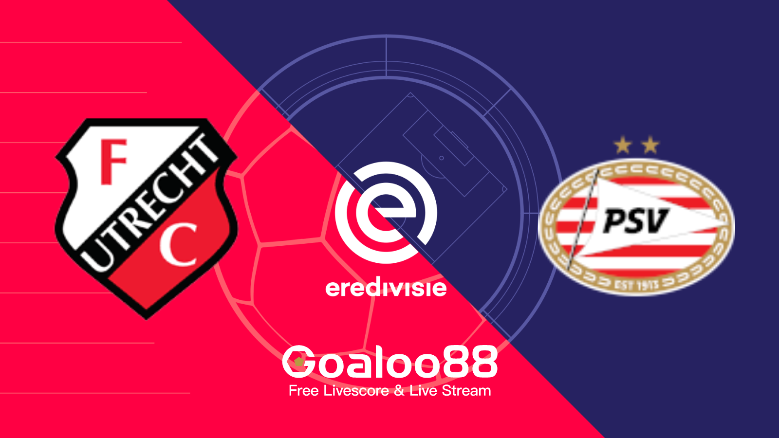 FC Utrecht VS PSV Eindhoven Prediction Holland Eredivisie
