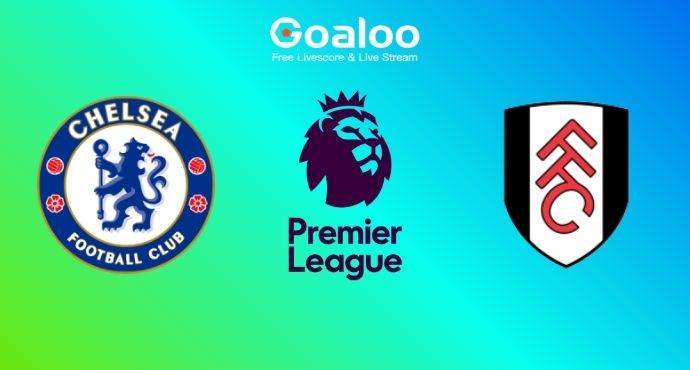 English Premier League---Chelsea VS Fulham Prediction