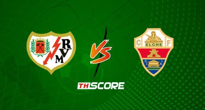 พรีวิวฟุตบอล ลาลิกา สเปน: ราโย่ บาเยกาโน่ vs เอลเช่