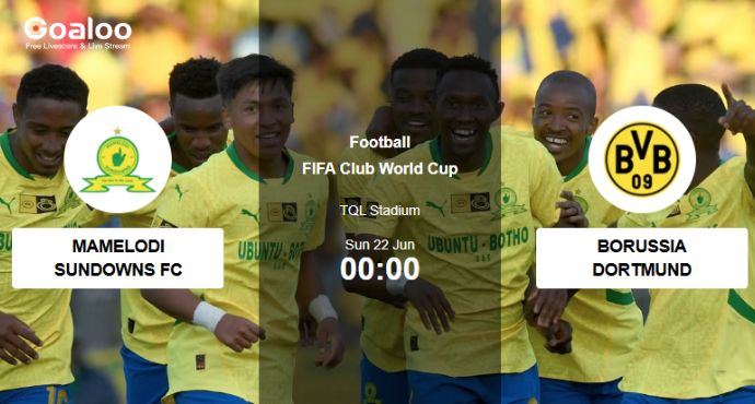 Club World Cup Clash: Goals Expected as Sundowns Meet Dortmund