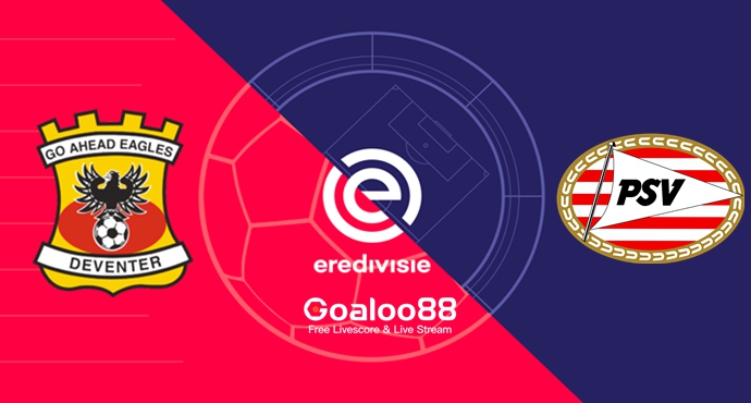 ​Go Ahead Eagles vs. PSV Eindhoven Prediction Holland Eredivisie