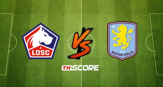 พรีวิวฟุตบอล ยูฟ่า ยูโรปา ลีก: ลีลล์ vs แอสตัน วิลล่า