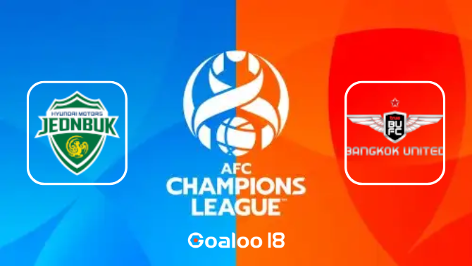 Jeonbuk Hyundai Motors VS Bangkok United FC Prediction AFC Champions League
