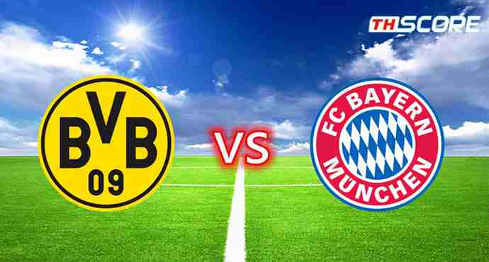 วิเคราะห์บอล โบรุสเซีย ดอร์ทมุนด์ VS บาเยิร์น มิวนิค