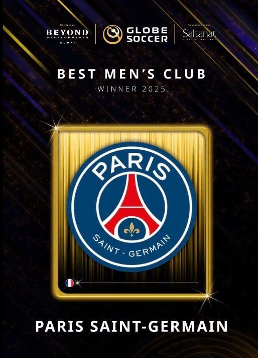 Cú ăn sáu lịch sử: Paris Saint-Germain giành giải CLB nam xuất sắc nhất Globe Soccer Awards 2025