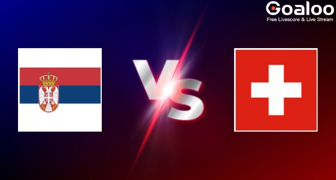 UEFA Nations League---Serbia VS Switzerland Preview