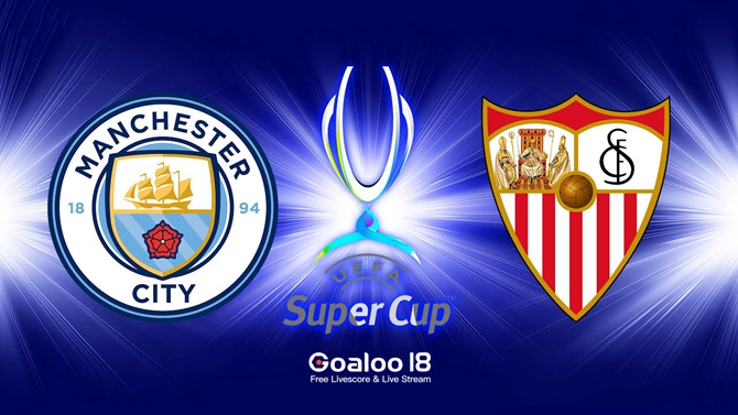 ​Manchester City vs Sevilla Prediction UEFA Super Cup