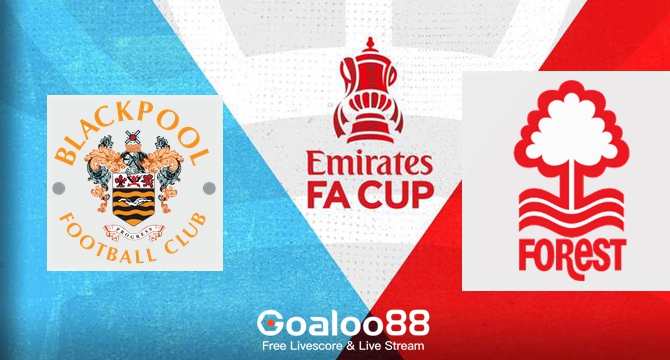 Blackpool VS Nottingham Forest Prediction England FA Cup