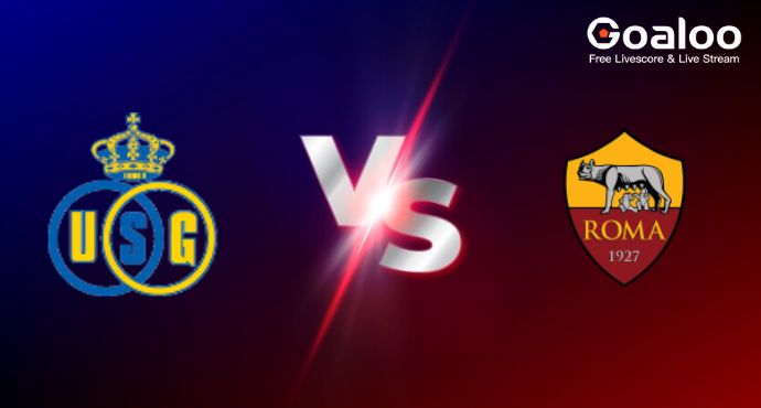 UEFA Europa League---Saint Gilloise VS AS Roma Preview