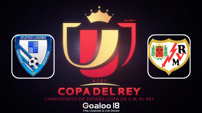 Atletico Lugones VS Rayo Vallecano Prediction Spanish Copa Del Rey