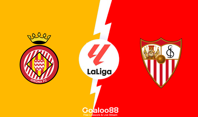 ​Girona vs Sevilla Prediction Spanish La Liga