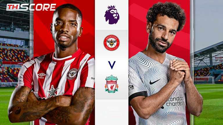 พรีวิวก่อนเกม-เบรนท์ฟอร์ด VS ลิเวอร์พูล